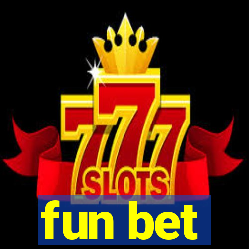 fun bet